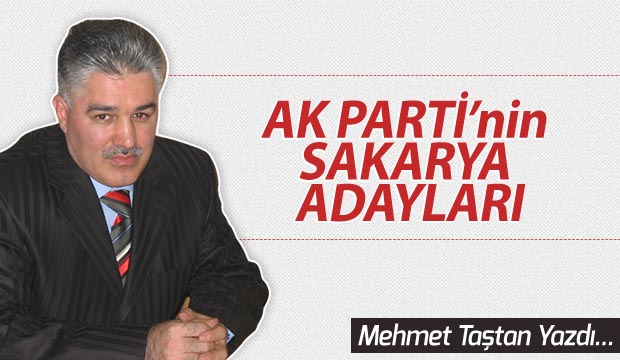 AK PARTİNİN SAKARYA ADAYLARI