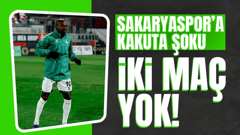 akaryaspor'da Kakuta 2 maç yok