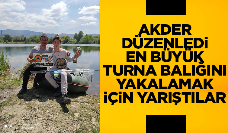 AKDER'den Turna Balığı Yakalama yarışması