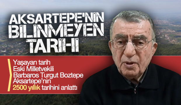 Aksartepe nin Bilinmeyen Tarihi