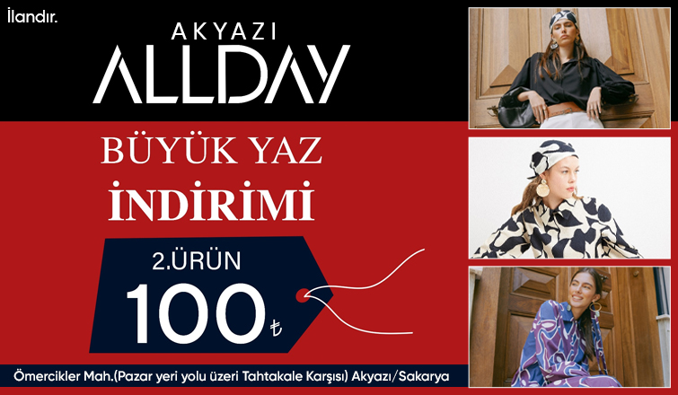 Akyazı Allday'de Büyük Yaz İndirimi!