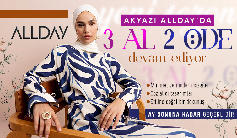 Akyazı Allday'de Kaçırılmayacak Fırsatlar Devam Ediyor!