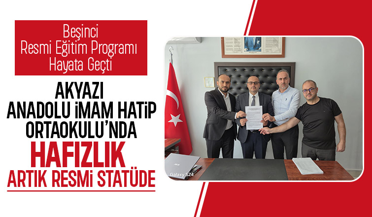 Akyazı Anadolu İmam Hatip Ortaokulu nda Resmî Hafızlık Programı Başladı