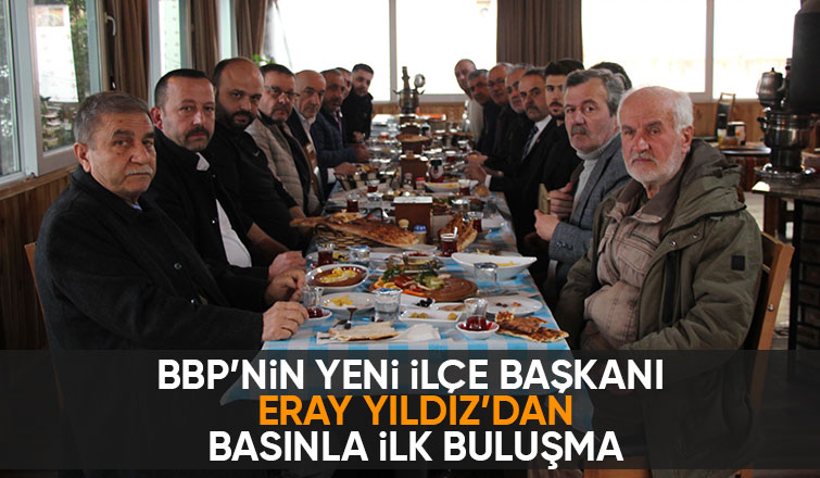 Akyazı BBP’de yeni ilçe başkanı Eray Yıldız basınla buluştu