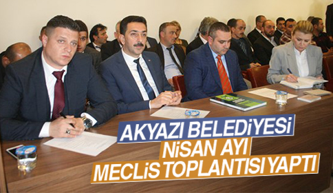 Akyazı Belediyesi 05 Nisan 2016 Tarihli Meclis Toplantısının 1. Birleşimine Ait Gündem