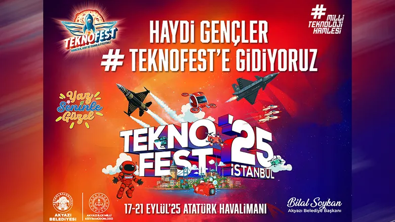 Akyazı Belediyesi gençleri Teknofest’e götürecek