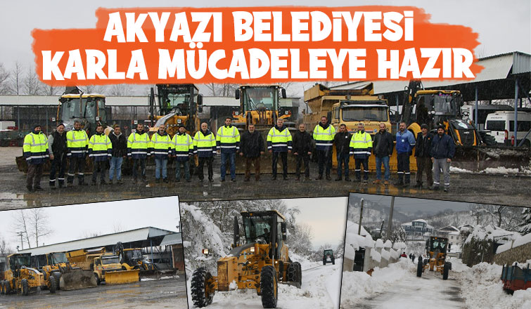 Akyazı Belediyesi karla mücadeleye hazır