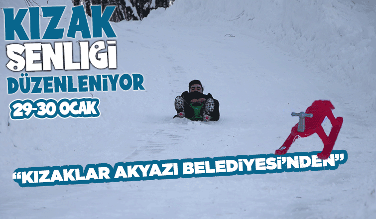 Akyazı Belediyesi kızak şenliği düzenliyor