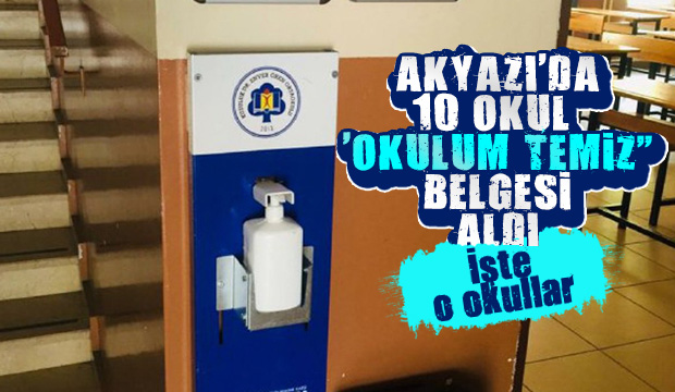 Akyazı'da 10 okul Okulum Temiz belgesi aldı