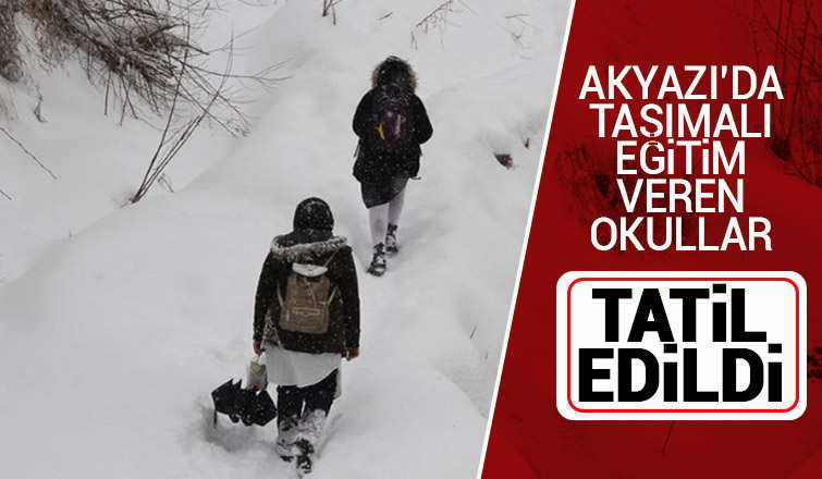 Akyazı da 18 mahalledeki öğrenciler için okullar tatil