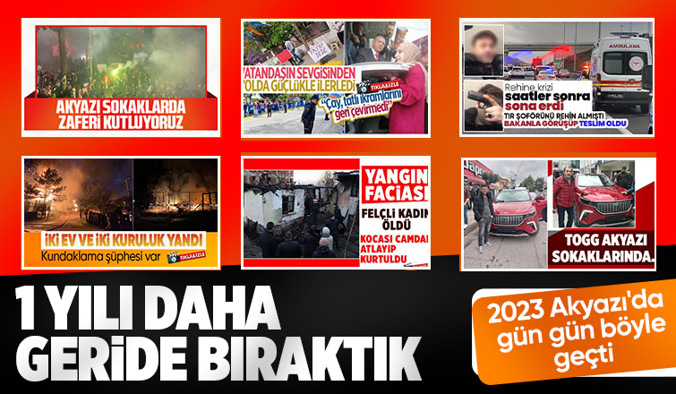 AKYAZI'DA 2023 YILI YAŞANANLAR