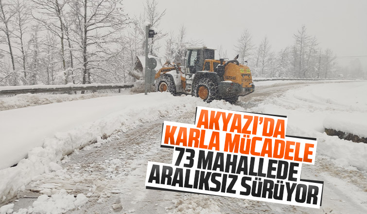 Akyazı'da 73 mahallede karla mücadele sürüyor