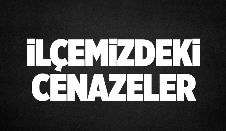 Akyazı'da bugün vefat edenler