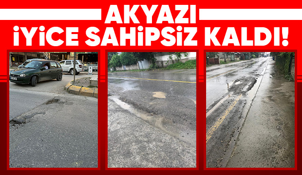 Akyazı'da cadde ve sokaklar bakımsızlıktan dökülüyor