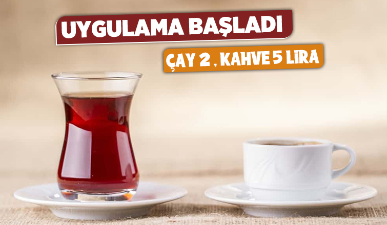 Akyazı'da çay ve kahve fiyatları zamlandı
