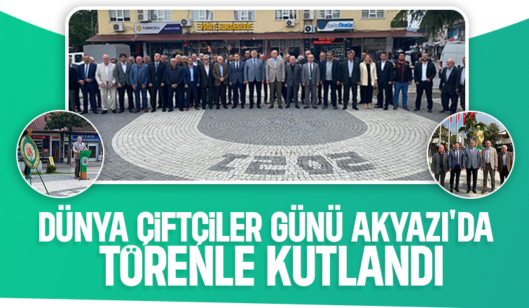 Akyazı'da Dünya Çiftçiler Günü kutlandı