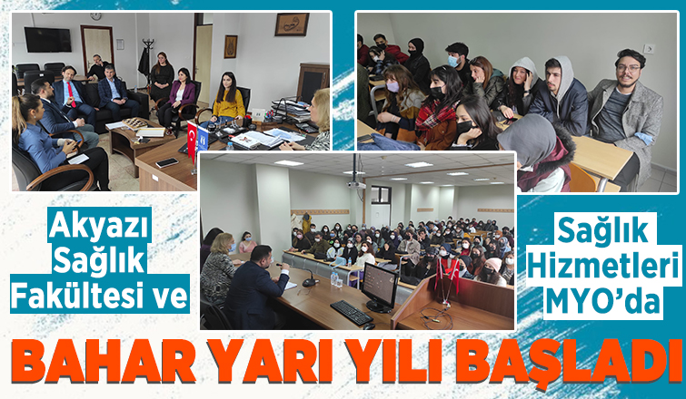 Akyazı'da fakülte ve MYO'da bahar yarı yılı başladı