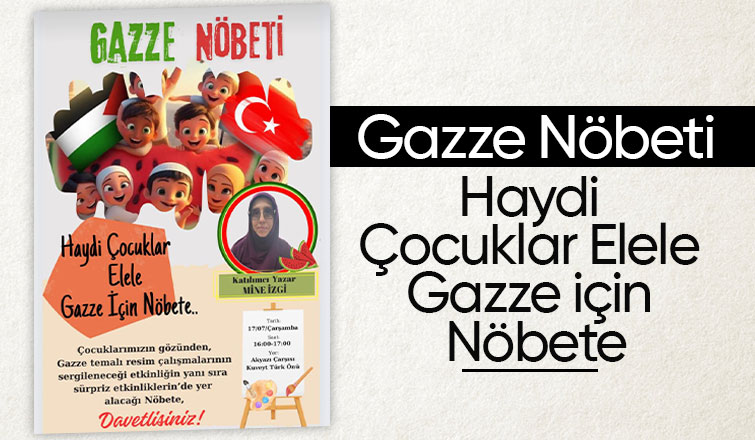 Akyazı'da Gazze nöbetine çocuklar davet edildi