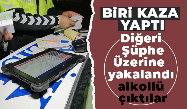 Akyazı'da iki sürücü alkollü yakalandı