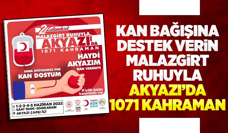 Akyazı'da kan bağışına davet