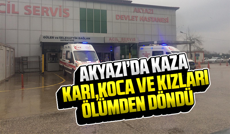 Akyazı'da kaza 3 yaralı