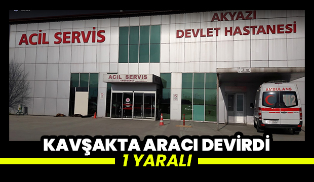 Akyazı'da kaza