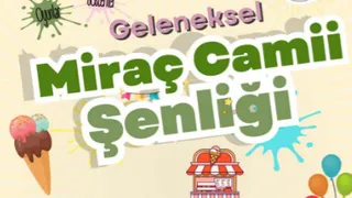Akyazı'da Miraç Camii Şenliği başlıyor