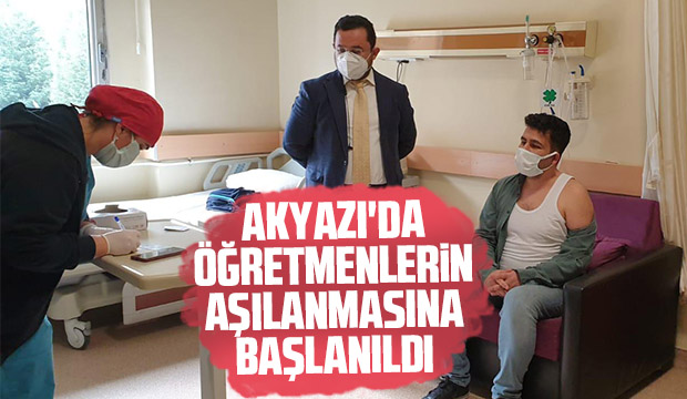 Akyazı'da öğretmenlerin aşılanmasına başlandı
