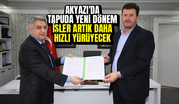 Akyazı'da tapuda yeni dönem
