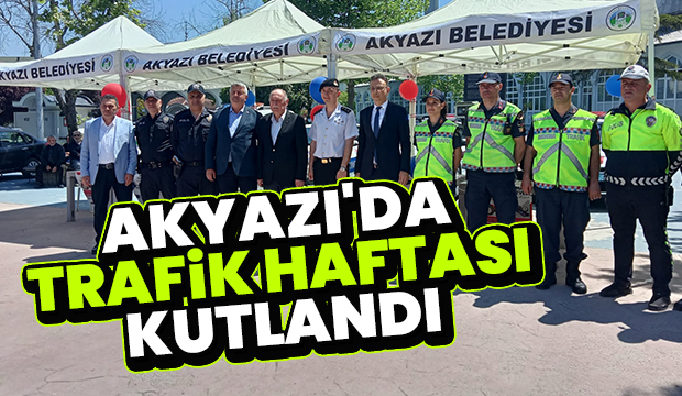 Akyazı'da Trafik Haftası etkinliği gerçekleştirildi