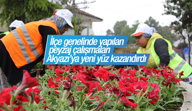 AKYAZI DA TÜM KAVŞAK REFÜJ ve MEYDANLAR YENİLENİYOR