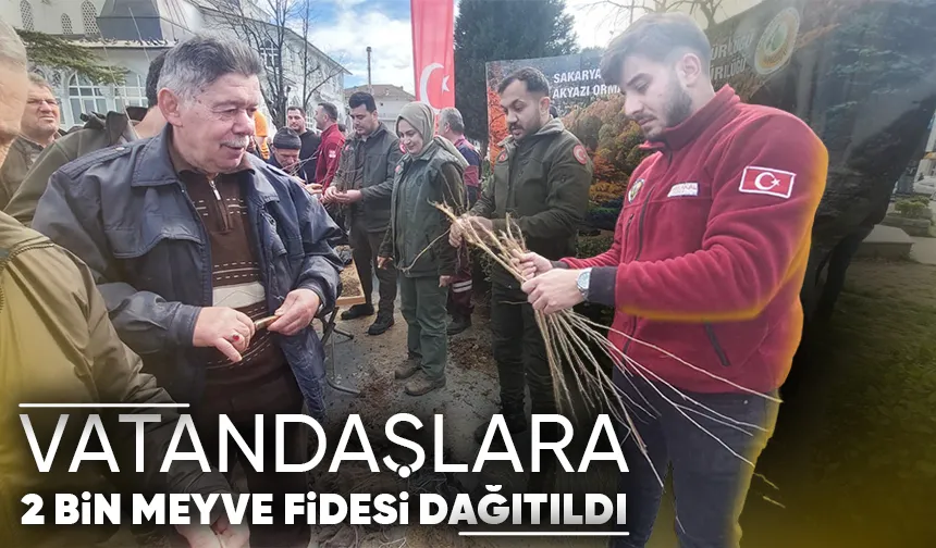 Akyazı'da ücretsiz meyve fidanı dağıtıldı