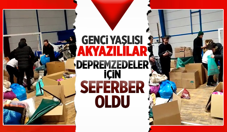 Akyazı'dan deprem bölgelerine yardım yağmuru