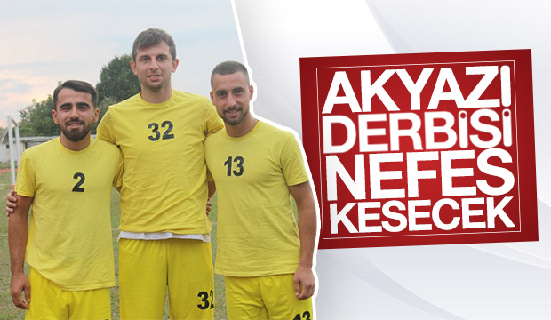 Akyazı Derbisi Nefesleri Kesecek 