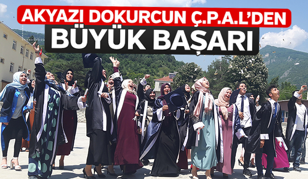 Akyazı Dokurcun Çok Programlı Anadolu Lisesinden Büyük Başarı