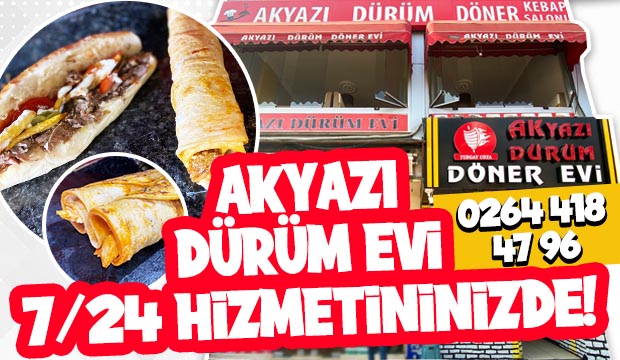 Akyazı Dürüm Evi Paket Servisiyle Hizmetinizde