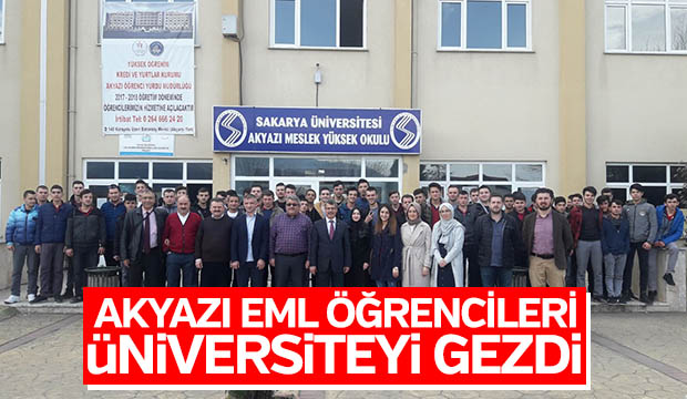 Akyazı Endüstri Meslek Lisesi Son Sınıf Öğrencileri Üniversiteyi Tanıdı