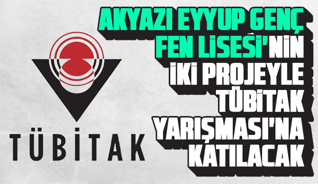 Akyazı Eyyup Genç Fen Lisesi'nin büyük başarısı