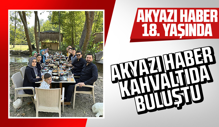 Akyazı Haber ailesi kahvaltıda bir araya geldi