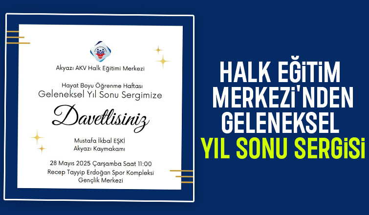 Akyazı Halk Eğitim Merkezi'nde yıl sonu sergisi heyecanı