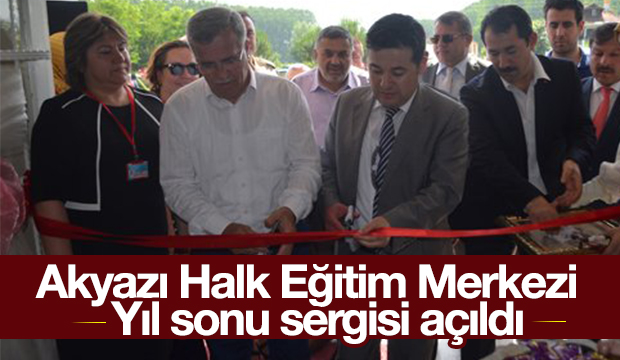 Akyazı Halk Eğitim Merkezi Yıl Sonu Sergisi Açıldı