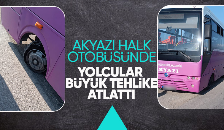 Akyazı halk otobüsü tehlike atlattı