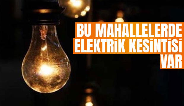 Akyazı için elektrik kesintisi uyarısı