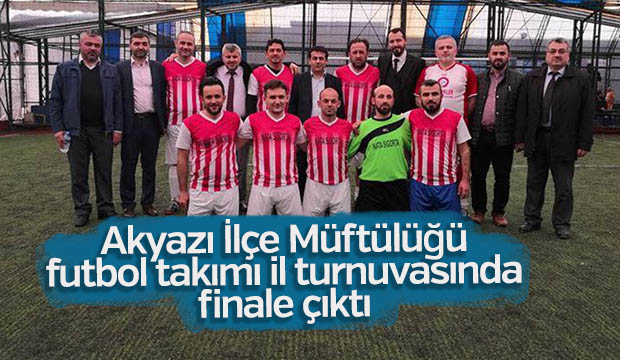 Akyazı İlçe Müftülüğü Finale Çıktı