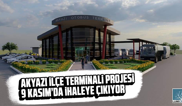 Akyazı İlçe Terminalinde sona gelindi