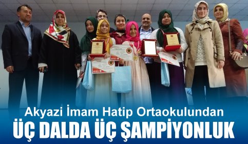 Akyazı İmam Hatip Orta Okulu 30 Şampiyonluk