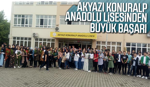AKYAZI KONURALP ANADOLU LİSESİNDEN BÜYÜK BAŞARI
