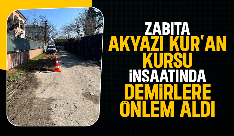 Akyazı Kur'an Kursu yönetiminden zabıtaya teşekkür