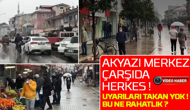 Akyazı Merkez Çarşıda Herkes  
