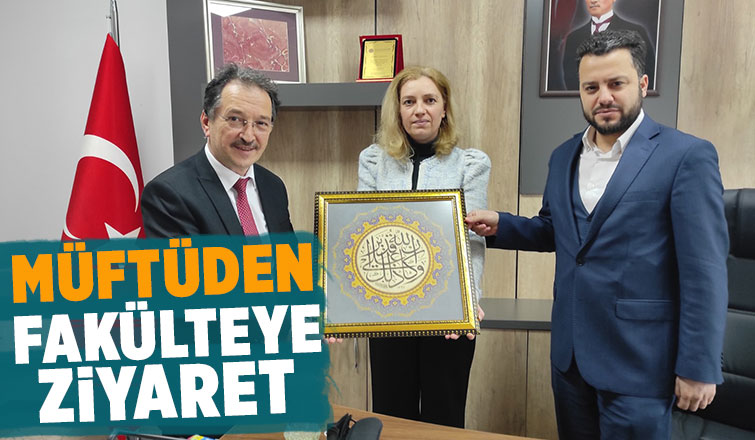 Akyazı Müftüsü Fakülteye ziyarette bulundu